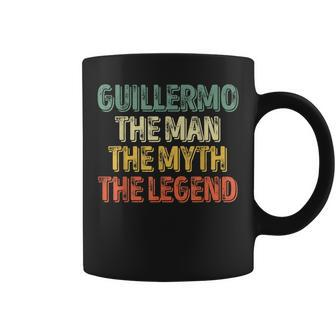 Guillermo The Man The Myth The Legend Name Guillermo Gift For Mens Coffee Mug - Seseable