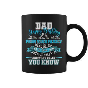 Happy Birthday To My Dad In Heaven Lost Father Memorial Coffee Mug - Seseable