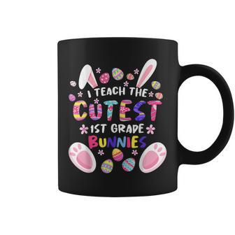 Happy Easter Day I Teach The Cute 1St Grade Bunnies Teacher Coffee Mug - Seseable