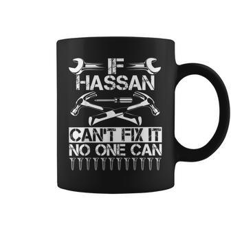 Hassan Fix It Funny Birthday Personalized Name Dad Gift Idea Coffee Mug - Seseable