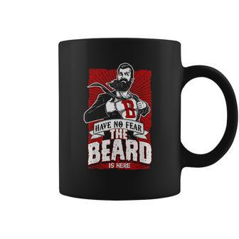 Have No Fear The Beard Is Here Know Things Coffee Mug - Thegiftio UK