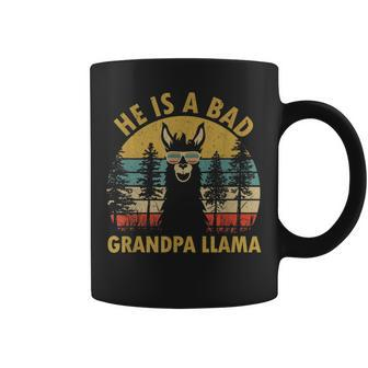 He Is A Bad Grandpa Llama T Gift Ideas Coffee Mug | Mazezy