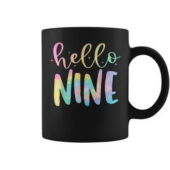 Hello Nine 9 Year Old 9Th Birthday Girl Age 9 Bday Tie Dye Coffee Mug - Thegiftio UK