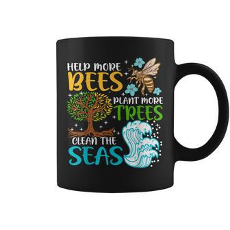 Help More Bees Plant More Trees Earth Day Climate Change Coffee Mug - Seseable