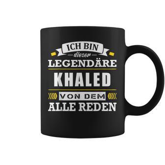 Herren Name Khaled Vorname Namensgeschenke Namenstag Fun Tassen - Seseable