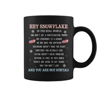 Hey Snowflake In The Real World Proud Veteran T Coffee Mug - Seseable