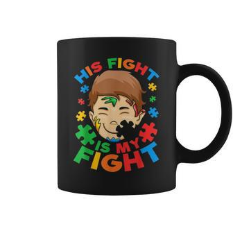 His Fight Is My Fight Autism Awareness Mom Dad Autism Coffee Mug - Seseable