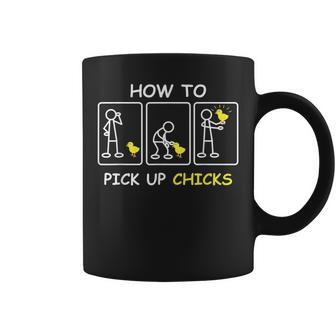 How To Pick Up Chicks Funny Farm Sarcastic Joke Farmer Gifts Coffee Mug | Mazezy