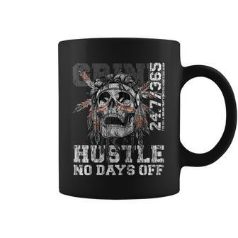Hustle No Days Off Shirt Hustle Hard Hustle Tribe Gang Shirt Coffee Mug | Mazezy