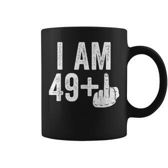 I Am 49 Plus Middle Finger 50Th Birthday Coffee Mug | Mazezy