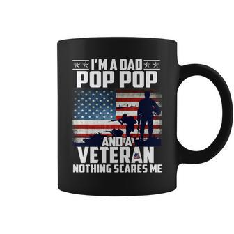 I Am A Dad Pop Pop And A Veteran Nothing Scares Me Usa Flag Coffee Mug - Seseable