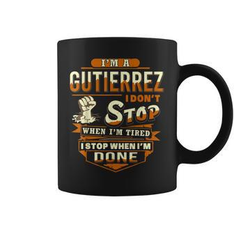I Am A Gutierrez Gutierrez Name Coffee Mug | Mazezy