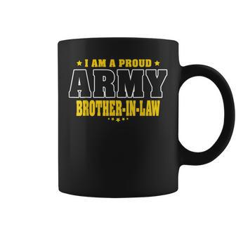 I Am A Proud Army Brother-In-Law Pride Military Bro-In-Law Coffee Mug - Seseable