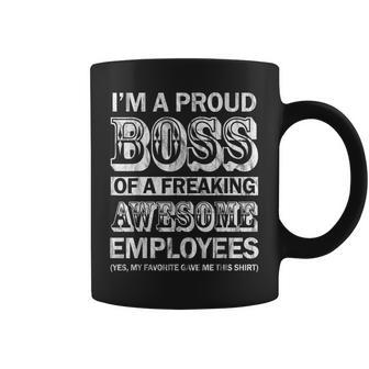 I Am A Proud Boss Of Freaking Awesome Employees Coffee Mug | Mazezy UK