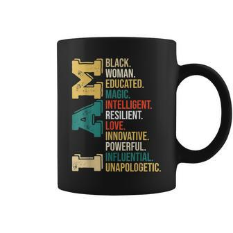I Am Black Woman Educated Melanin Africa Pride History Coffee Mug - Seseable