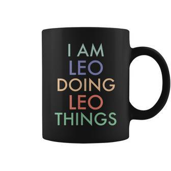 I Am Leo Doing Leo Things Fun Celebration Coffee Mug - Seseable