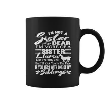 I Am Not A Sister Bear I Am More Of A Sister Llama Coffee Mug - Thegiftio UK