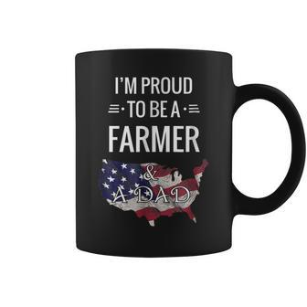 I Am Proud To Be A Farmer And A Dad Best For Father Coffee Mug | Mazezy