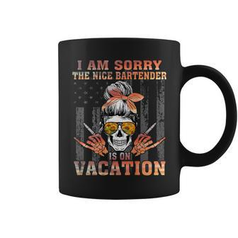 I Am Sorry The Nice Bartender Is On Vacation Skull Girl Flag Coffee Mug | Mazezy