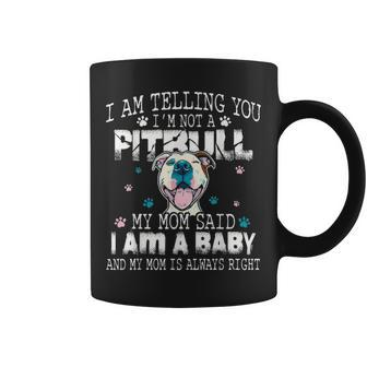 I Am Telling You Im Not A Pitbull Awesome Pitbull Mom Gift Coffee Mug - Seseable