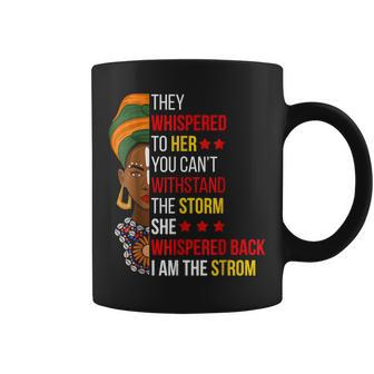 I Am The Storm Black History Queen Melanin Afro African V2 Coffee Mug - Seseable