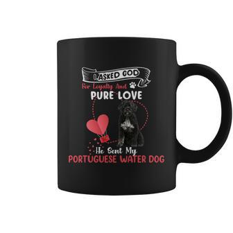I Asked God For Loyalty And Pure Love He Sent My Portuguese Water Dog Funny Dog Lovers Coffee Mug - Thegiftio UK