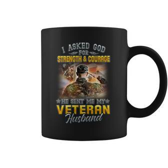 I Asked God For Strength & Courage He Sent Me My Veteran Coffee Mug - Seseable