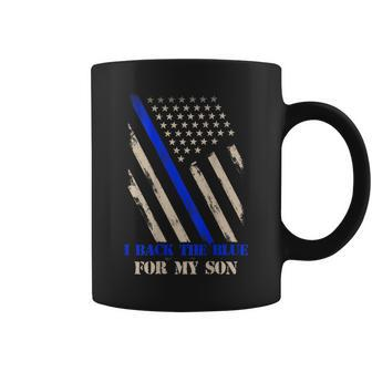 I Back The Blue For My Son Proud Police Officers Mom Dad Coffee Mug | Mazezy