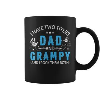 I Have Two Titles Dad And Grampy Men Retro Decor Grandpa Coffee Mug - Seseable