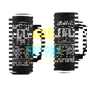 I Have Two Titles Dad And Pap Pap Funny Fathers Day Gift Coffee Mug - Seseable
