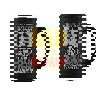 I Have Two Titles Dad And Papaw Grandparents Day Gifts Coffee Mug - Seseable