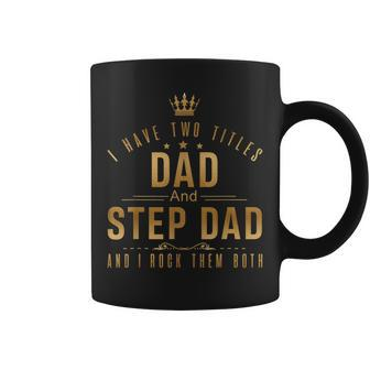 I Have Two Titles Dad And Step Dad Men Retro Decor Bonus Dad V8 Coffee Mug - Seseable