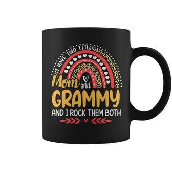 I Have Two Titles Mom And Grammy Pink Leopard Rainbow Coffee Mug - Seseable
