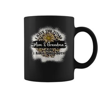 I Have Two Titles Mom And Grandma Women Floral Decor Grandma V8 Coffee Mug - Seseable