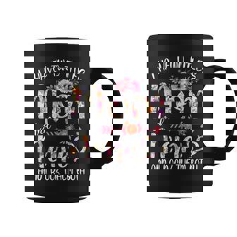 I Have Two Titles Mom And Nene Floral Gift Grandma Mom V2 Coffee Mug - Seseable
