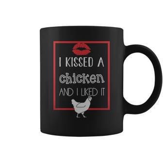 I Kissed A Chicken And I Liked It T-Shirt - Chicken Lover Coffee Mug - Thegiftio UK