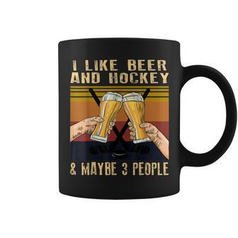 I Like Beer And Hockey And Maybe 3 People Funny Vintage Gift Coffee Mug - Seseable