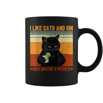 I Like Cats And Gin And Maybe 3 People Love Cat Gin Lover Coffee Mug - Seseable