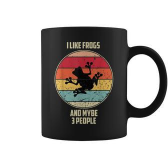 I Like Frogs And Mybe 3 People Funny Animal Quotes Coffee Mug - Seseable