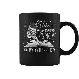 I Like My Books Spicy And My Coffee Icy Skeleton Book Lovers Coffee Mug | Mazezy
