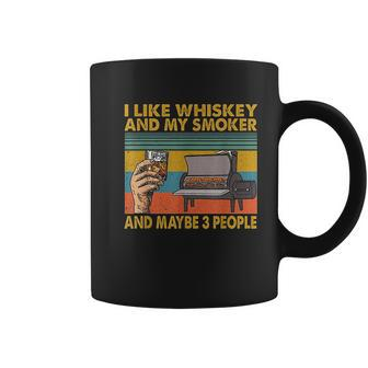 I Like Whiskey And My Smoker And Maybe 3 People Coffee Mug - Thegiftio UK