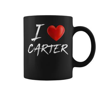 I Love Heart Carter Family Name T Coffee Mug - Seseable