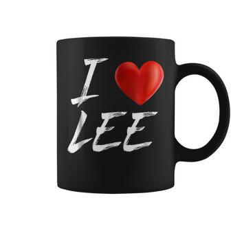 I Love Heart Lee Family Name T Coffee Mug - Seseable