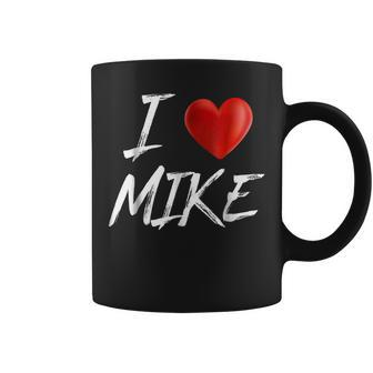 I Love Heart Mike Family Name T Coffee Mug - Seseable