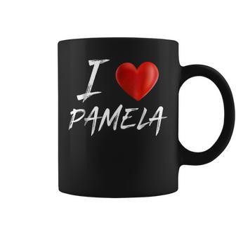 I Love Heart Pamela Family Name T Coffee Mug - Seseable