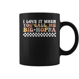 I Love It When You Call Me Big Hoppa Ear Easter Day Groovy Coffee Mug | Mazezy