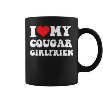 I Love My Cougar Girlfriend I Heart My Cougar Gf Coffee Mug | Mazezy