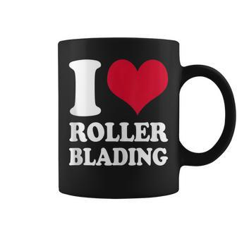 I Love Rollerblading Coffee Mug | Mazezy