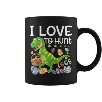 I Love To Hunt Eggs T Rex Dinosaur Funny Easter Egg Day Gift Coffee Mug - Seseable
