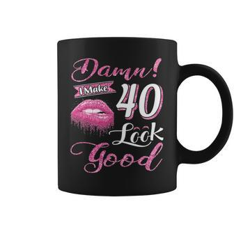 I Make 40 Look Good 40Th Birthday Gifts For Woman Coffee Mug - Seseable